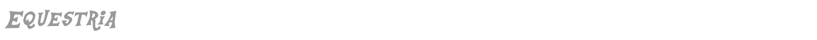 Equestria font preview